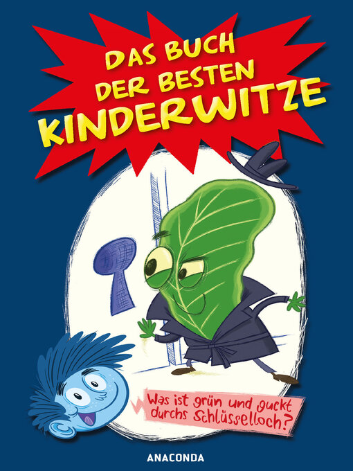 Titeldetails für Das Buch der besten Kinderwitze nach Dieter Schöneborn - Warteliste